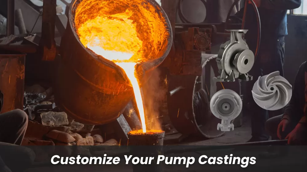 Customize Your Pump Castings